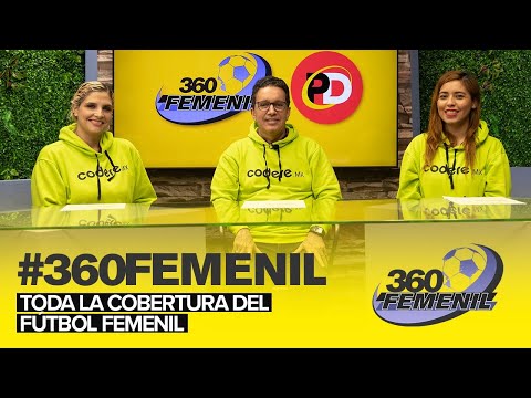 ¡Las semifinales de la Liga BBVA MX Femenil! 🔥 | 360 Femenil – futbolnew.es