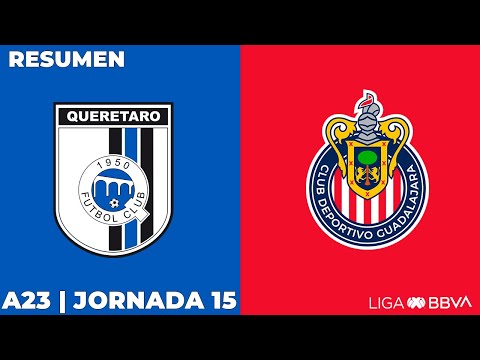 Resumen y Goles | Querétaro vs Chivas | Liga BBVA MX | Apertura 2023 – Jornada 15 – futbolnew.es