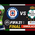 FIFA 21 | Cruz Azul vs Santos – Liga BBVA MX Final (Simulación 4K) – futbolnew.es
